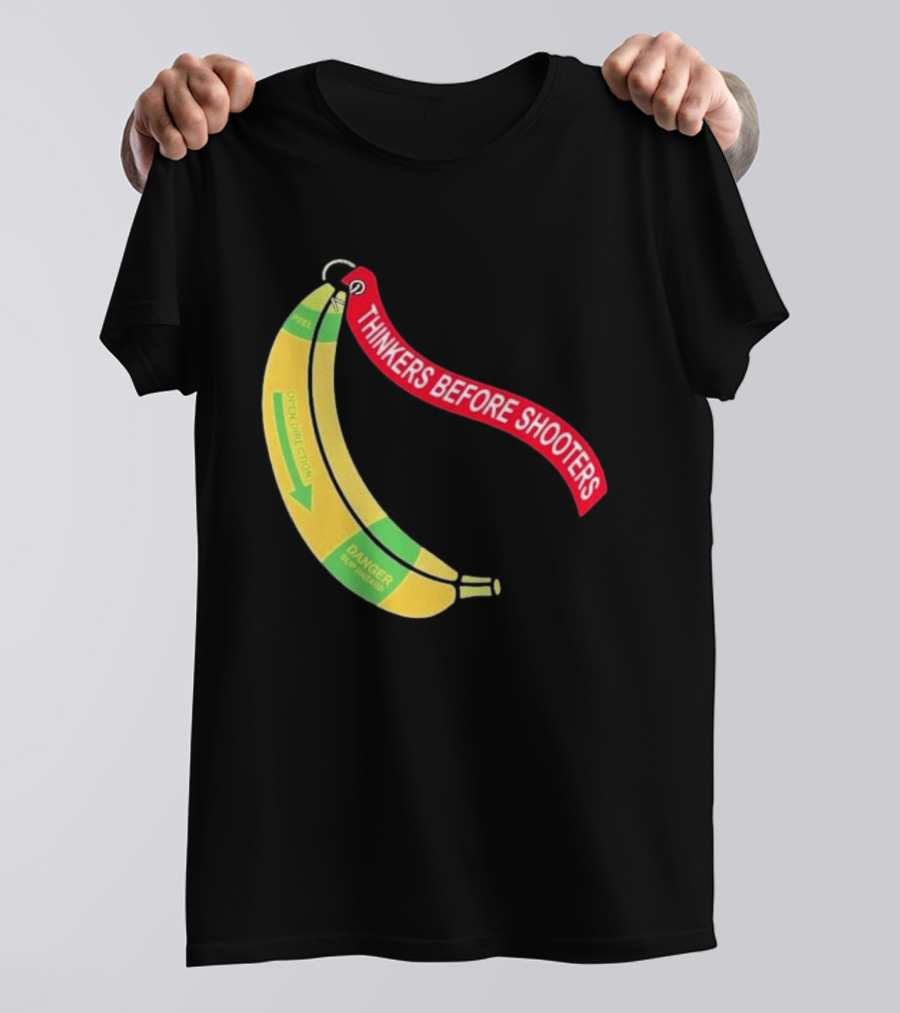 Thinkers Before Shooters John Jackson Banana Warning Peel Open Direction T-Shirt