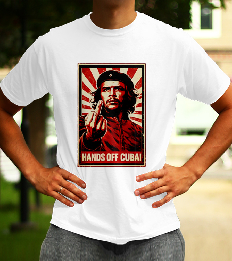 Che Guevara Hands Off Cuba Middle Finger Iconic Image T-Shirt