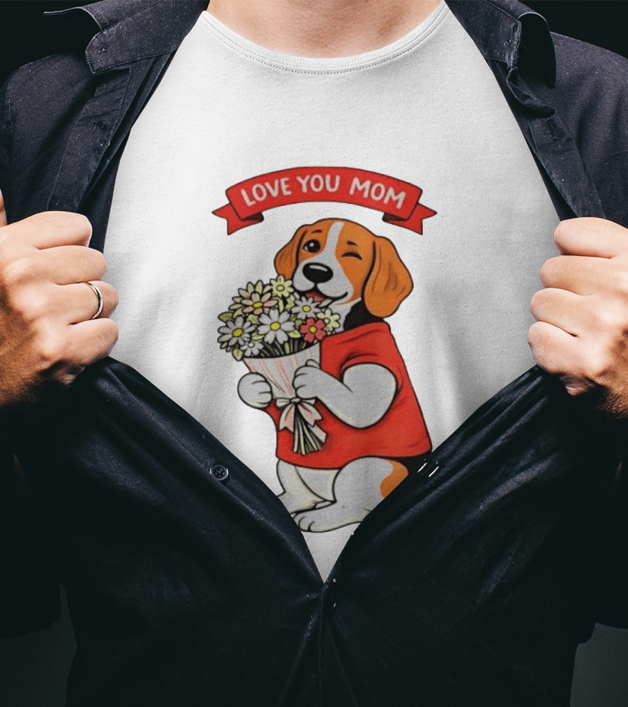 Love You Mom Beagle Holding Flowers Bouquet T-Shirt
