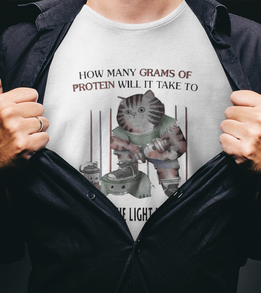 How Many Grams Of Protein Will It Take To Restore The Light In My Eyes Tabby Cat Holding Dumbbell T-Shirt