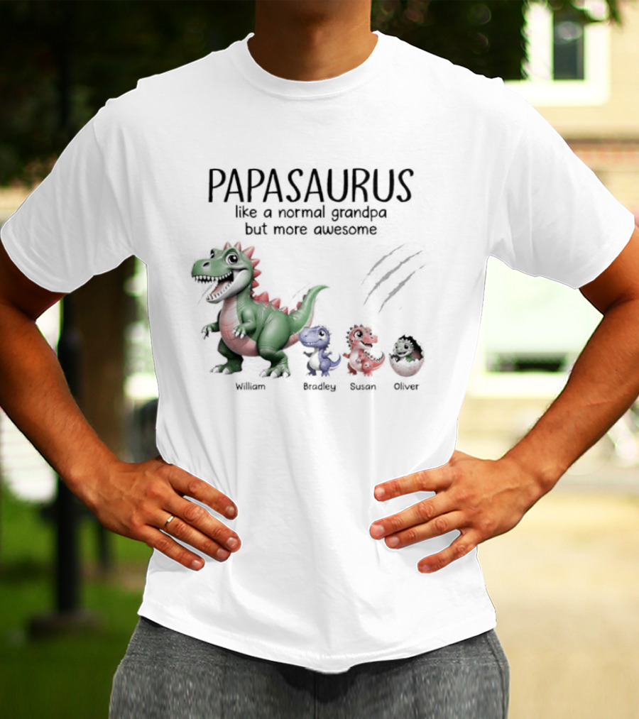 Papasaurus Like A Normal Grandpa More Awesome Dinosaur Family T-Shirt