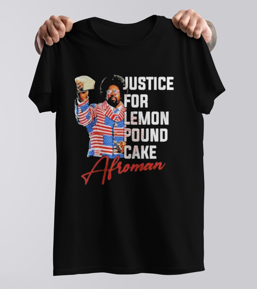 Justice For Lemon Pound Cake Afroman USA Flag Suit T-Shirt