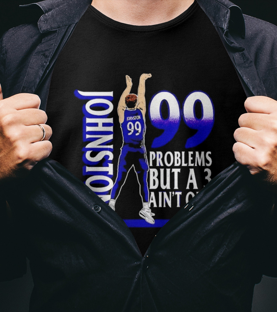 Chase Johnston Jumpshot 99 Problems But A 3 Ain't One ACTS 20 24 T-Shirt