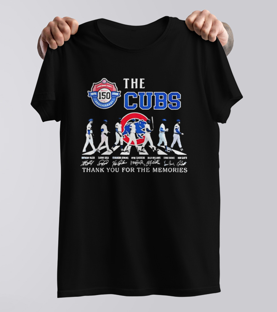 The Cubs 150th Anniversary Thank You For The Memories T-Shirt