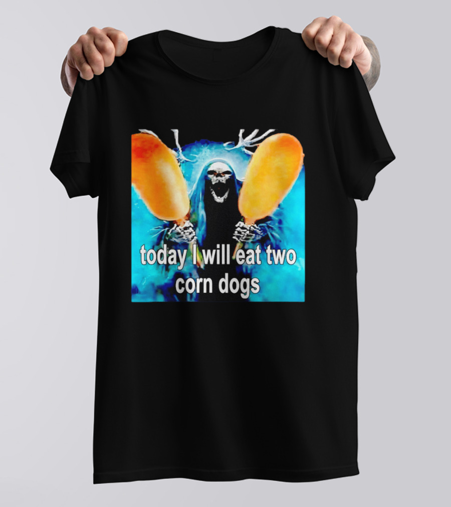 Grim Reaper Eating Two Corn Dogs Paranormal Humor Today I Will Eat T-Shirt