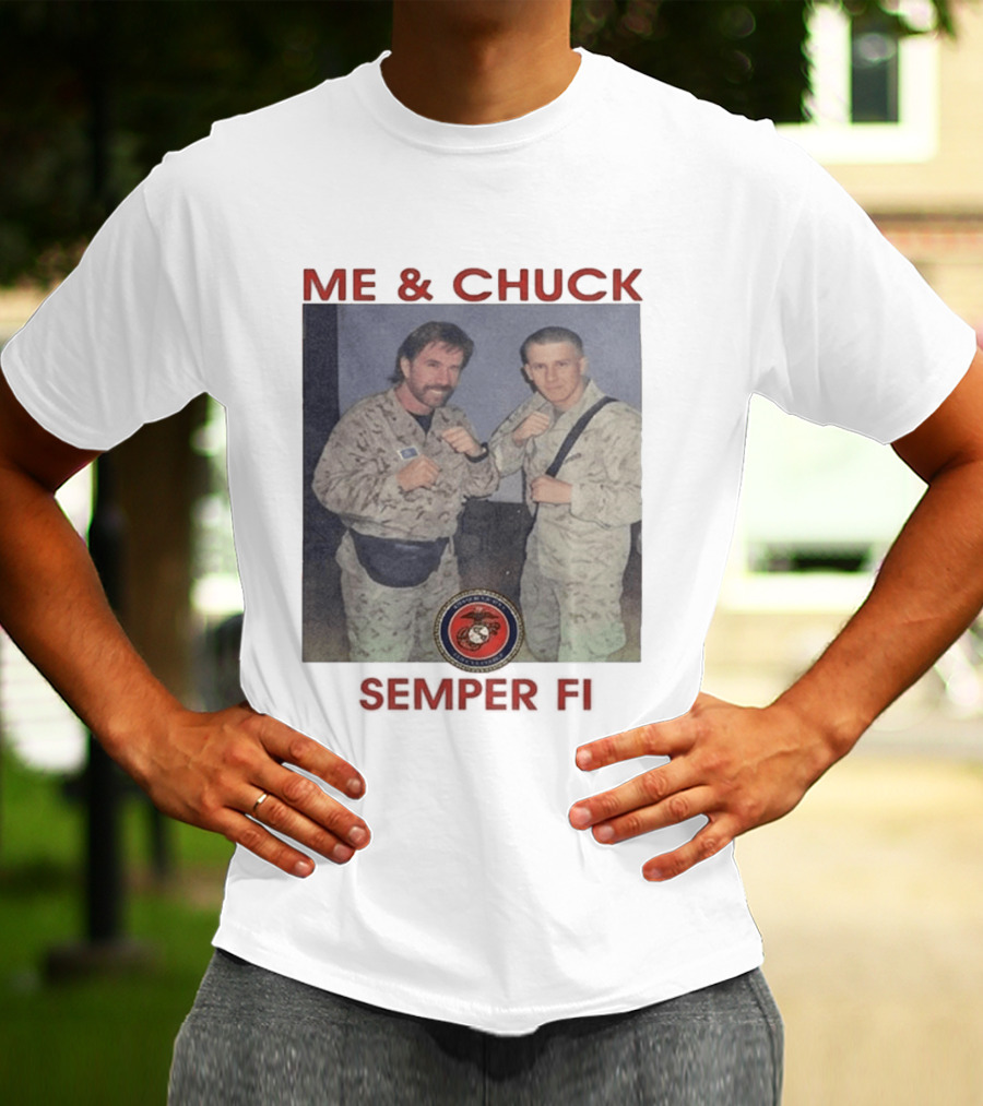 Me And Chuck Semper Fi USMC Marines T-Shirt