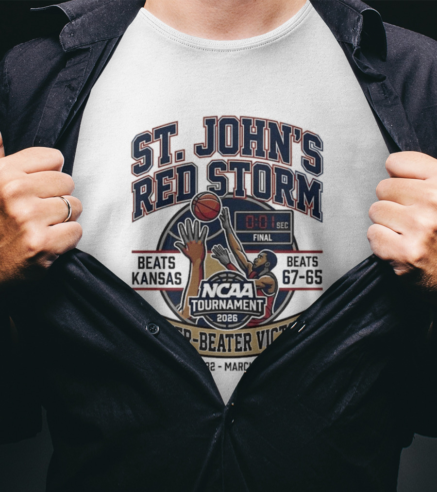 St. John's Red Storm Buzzer Beater Victory Over Kansas NCAA Tournament 2026 T-Shirt