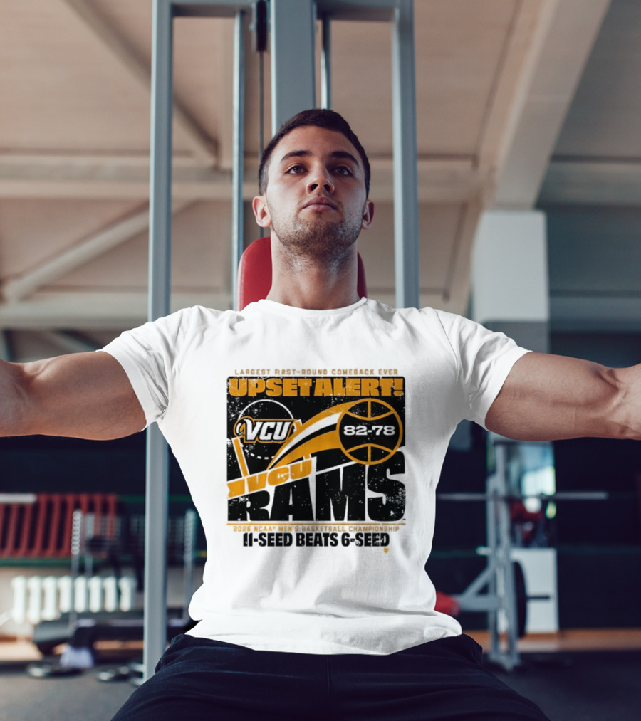 VCU Rams 2026 March Madness Upset Alert MBB Eleven Over Sixçado T-Shirt