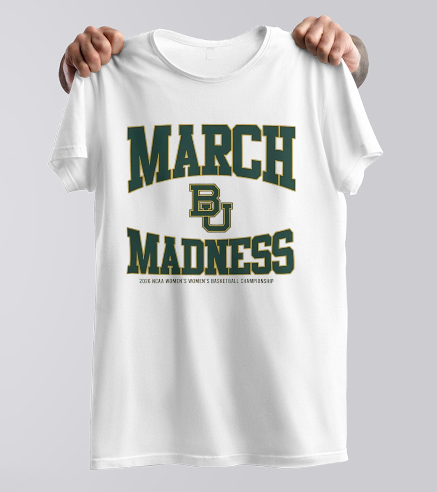Baylor Bears 2026 NCAA Women's Basketball March Madness Championship T-Shirt