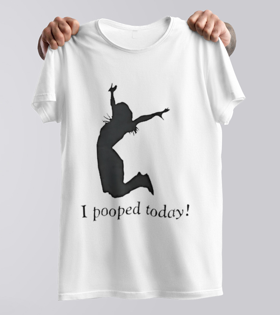 I Pooped Today Jumping Silhouette Celebration T-Shirt