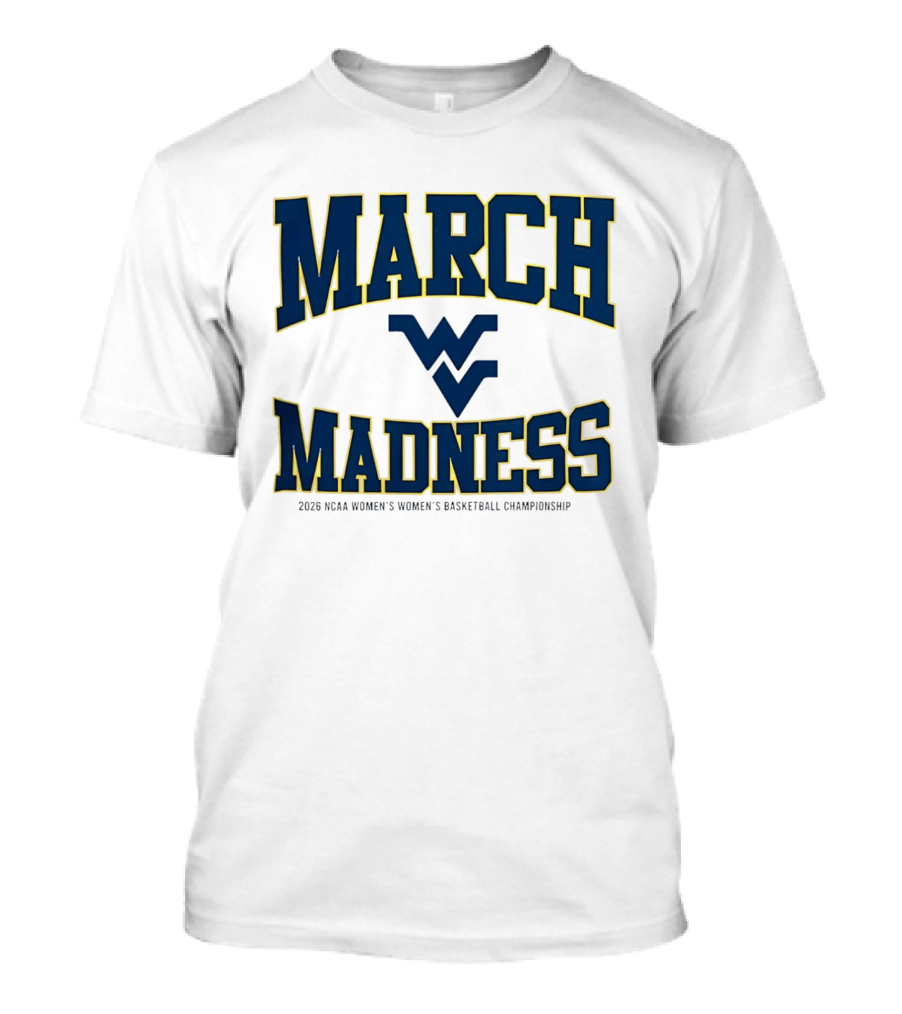 West Virginia March Madness 2026 NCAA Women's Basketball Championship T-Shirt