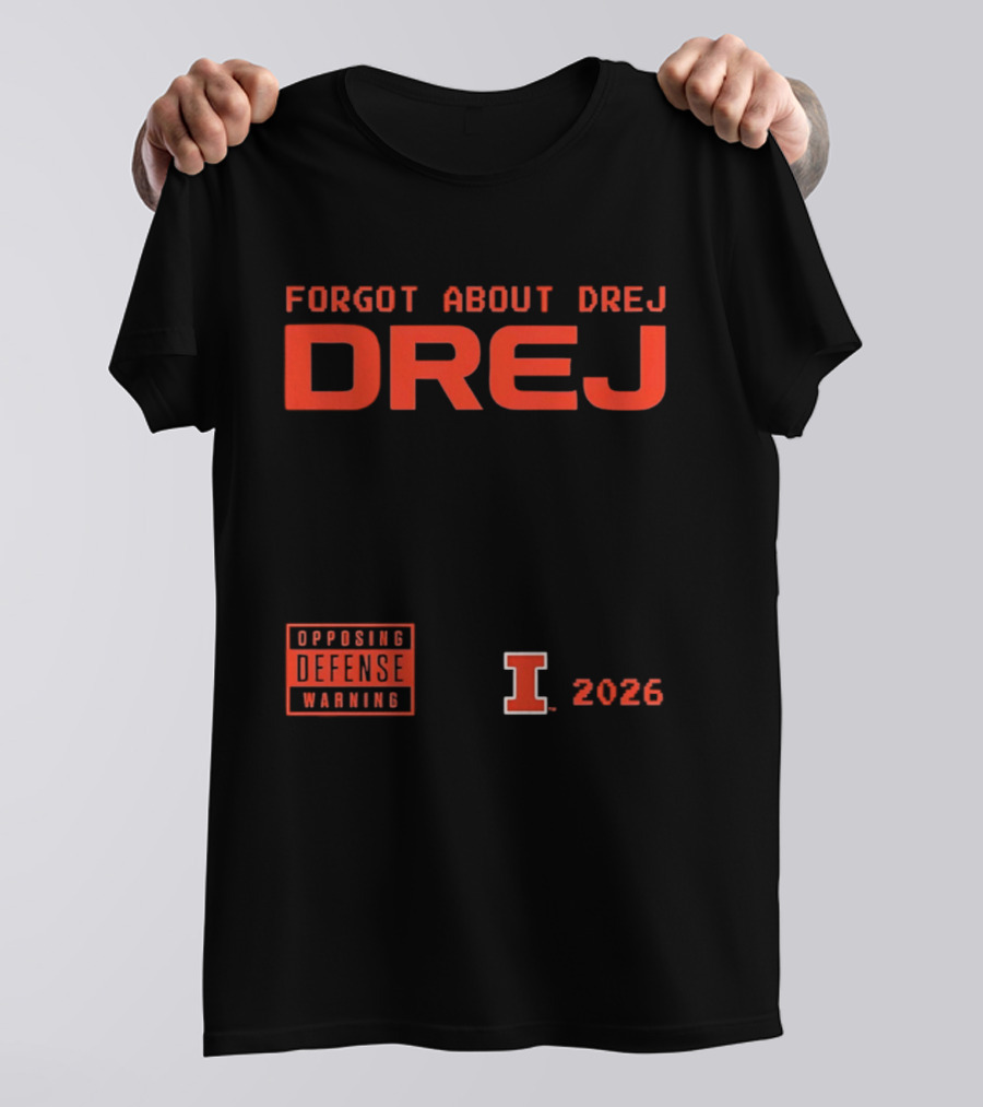 Andrej Stojakovic Illinois Fighting Illini Forgot About Drej Defense Warning 2026 T-Shirt