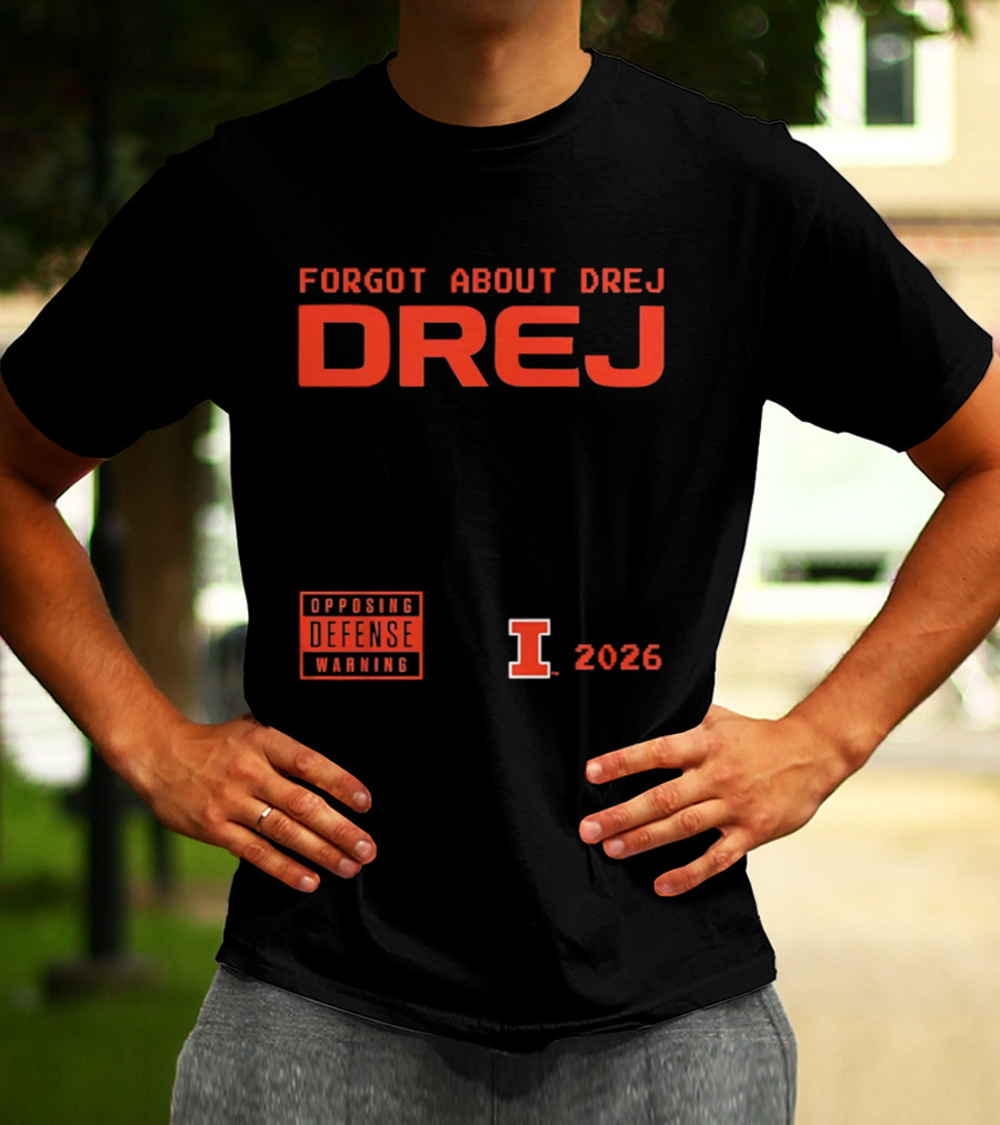 Andrej Stojakovic Illinois Fighting Illini Forgot About Drej Defense Warning 2026 T-Shirt