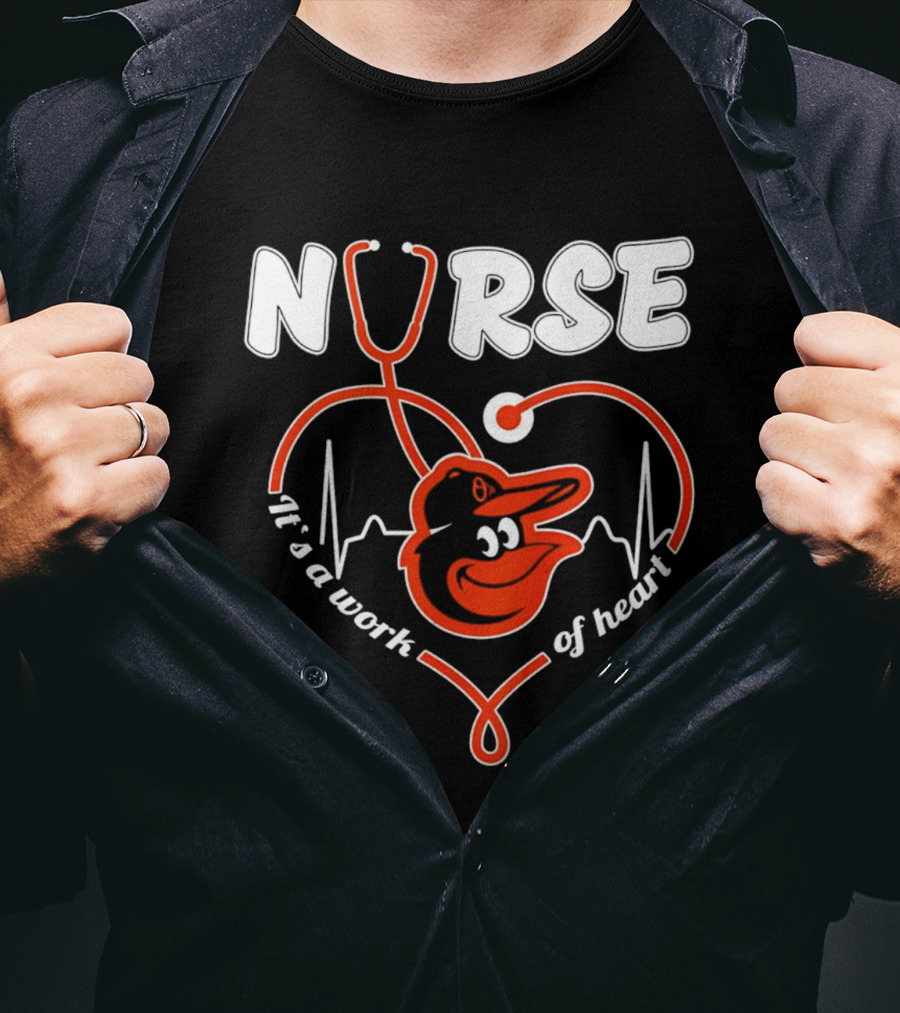 Baltimore Orioles Nurse It's A Work Of Heart Stethoscope And Heartbeat 2026 T-Shirt