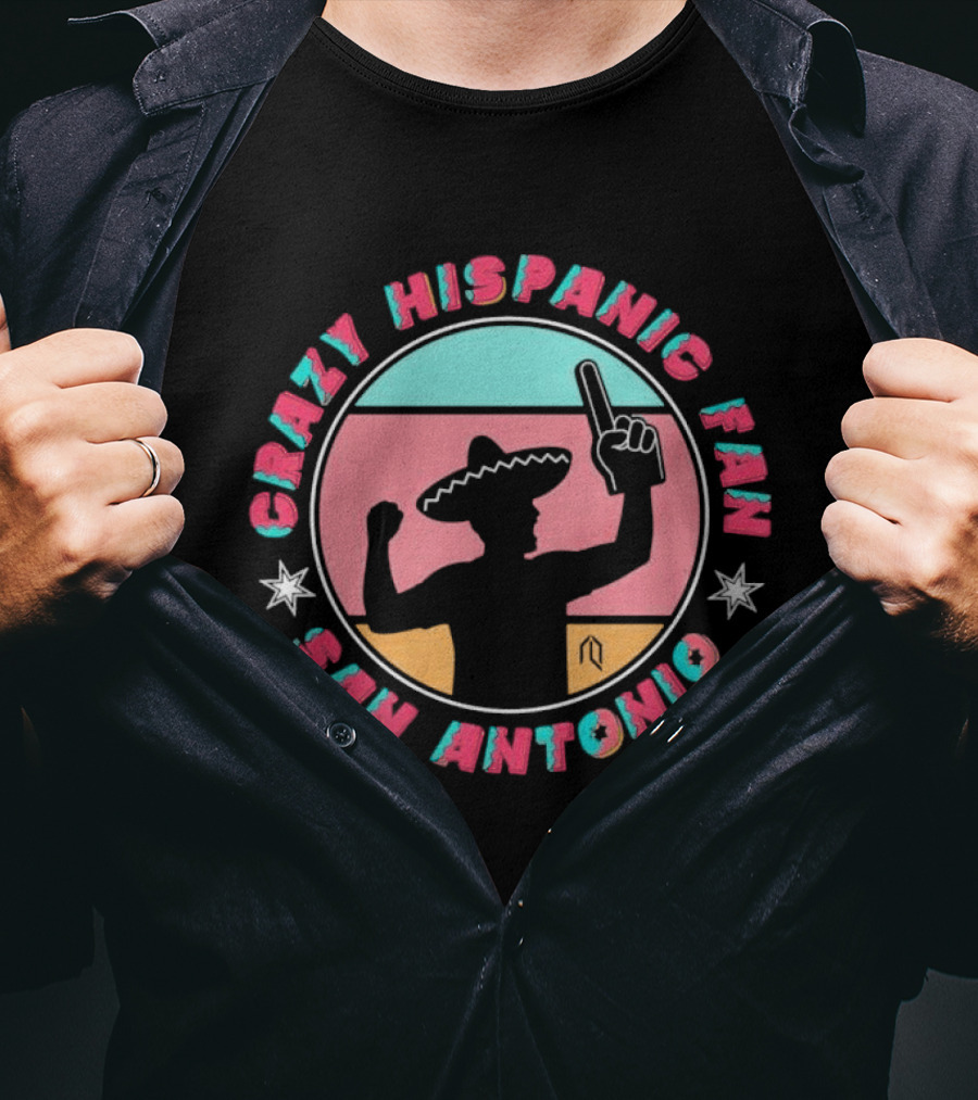 Crazy Hispanic Fan San Antonio Sombrero And Number One Finger T-Shirt