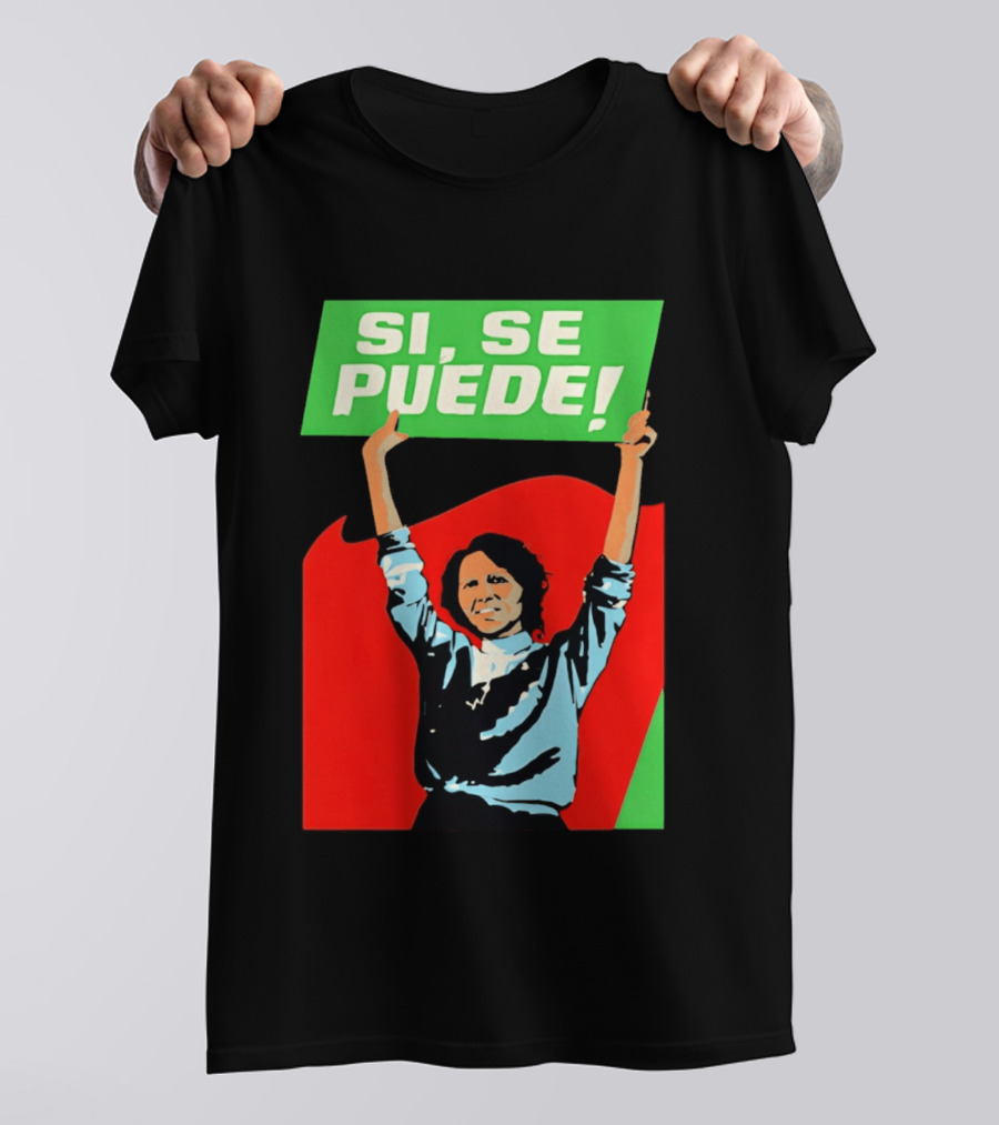 Dolores Huerta Sí Se Puede 2026 T-Shirt