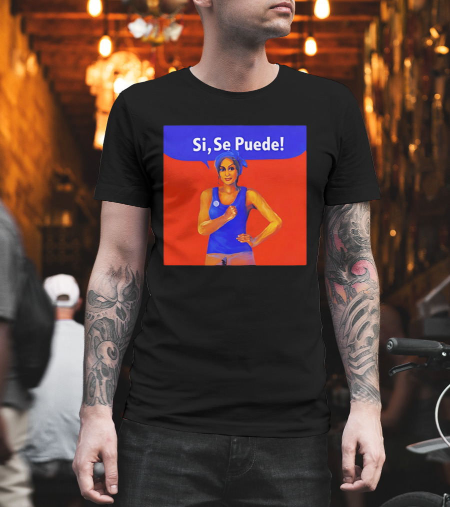 Si Se Puede Dolores Huerta 2026 Paint T-Shirt