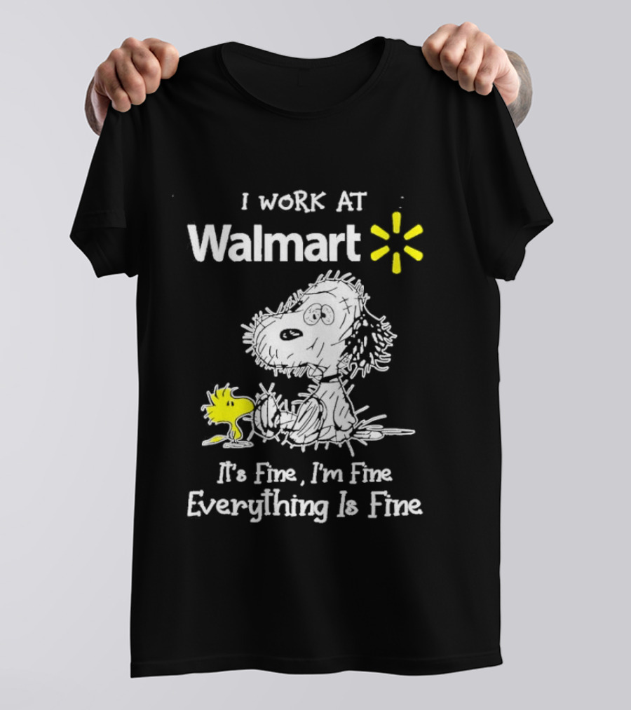 Snoopy Woodstock Walmart I Work At Everything Is Fine T-Shirt