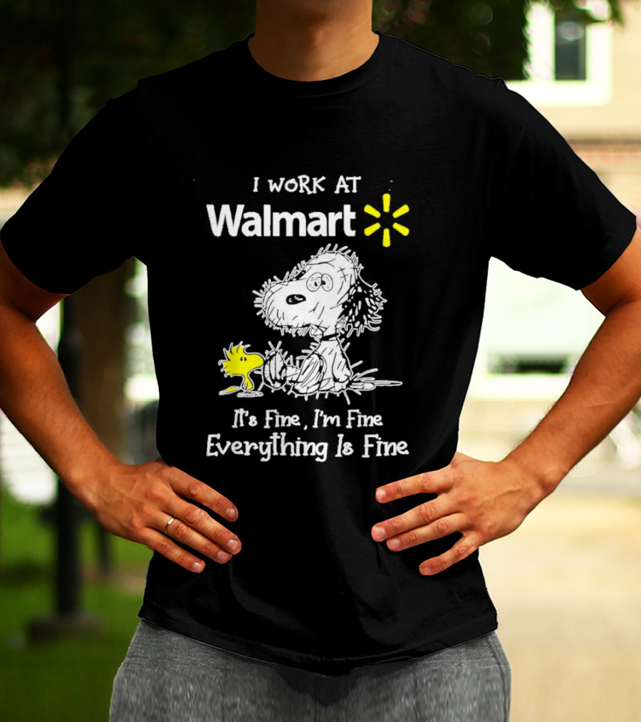 Snoopy Woodstock Walmart I Work At Everything Is Fine T-Shirt