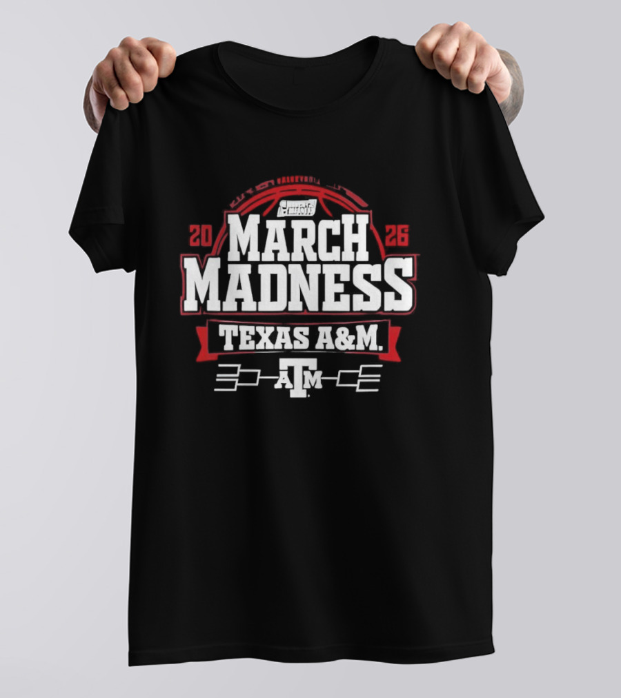 Texas A&M March Madness 2026 Basketball T-Shirt