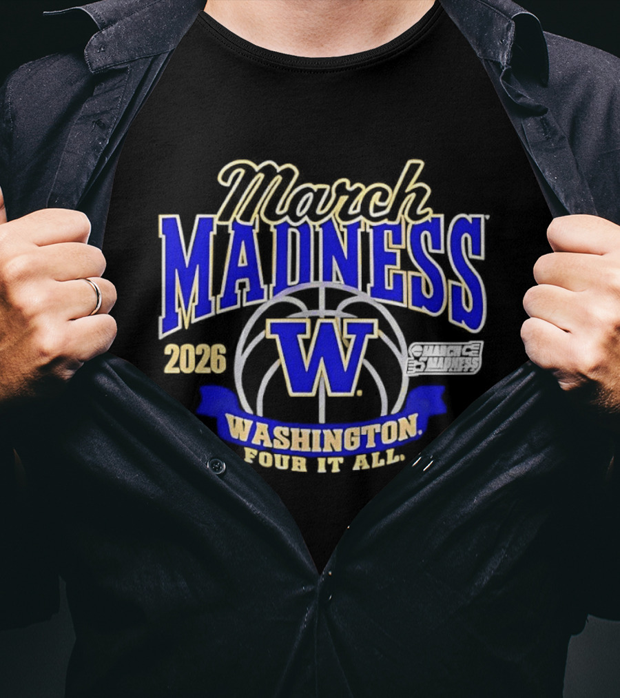 Washington Huskies March Madness 2026 NCAA Women's Basketball Four It All T-Shirt