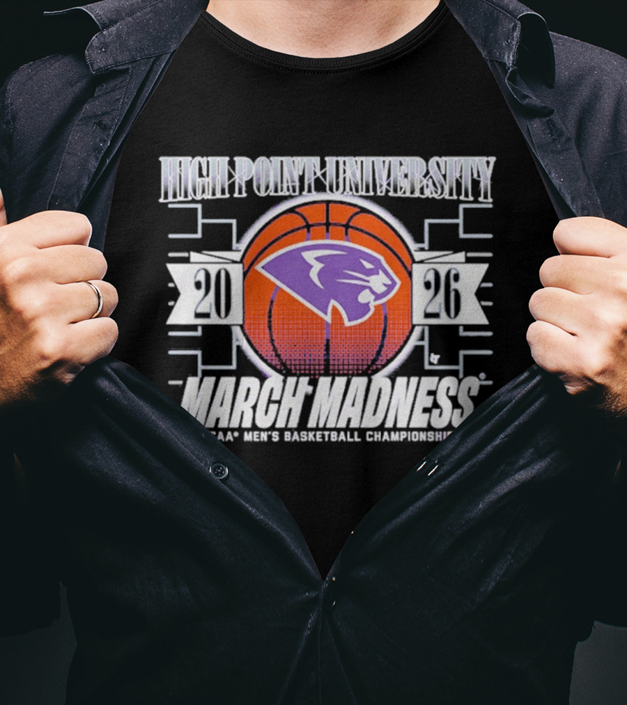 High Point University Panthers 2026 NCAA Men's Basketball March Madness T-Shirt