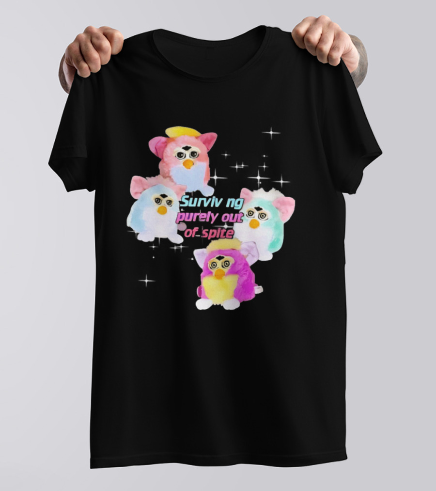 Surviving Purely Out Of Spite With Four Colorful Furbies T-Shirt