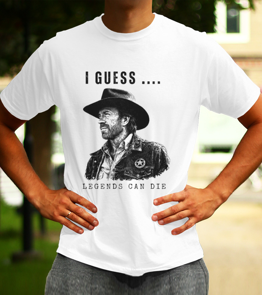 I Guess Legends Can Die Rugged Cowboy T-Shirt
