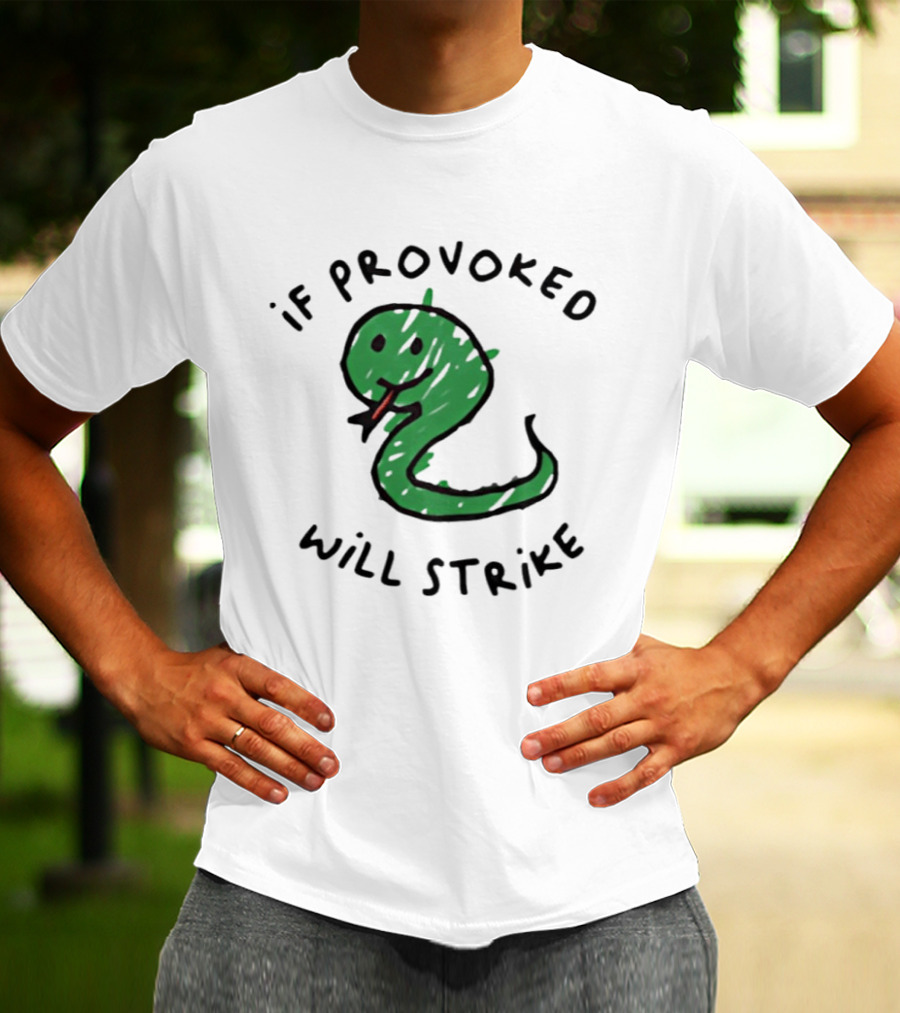 Snake If Provoked Will Strike Green Cartoon Serpent T-Shirt