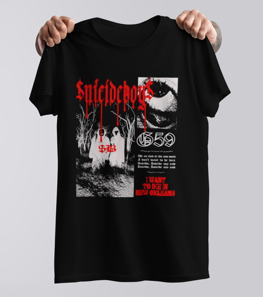 Suicideboys 659 I Want To Die In New Orleans 9AB Text Trees T-Shirt