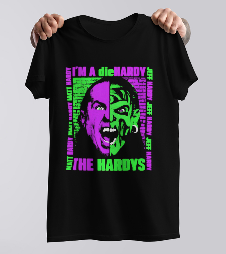 I'm A DieHardy The Hardys Jeff Matt T-Shirt