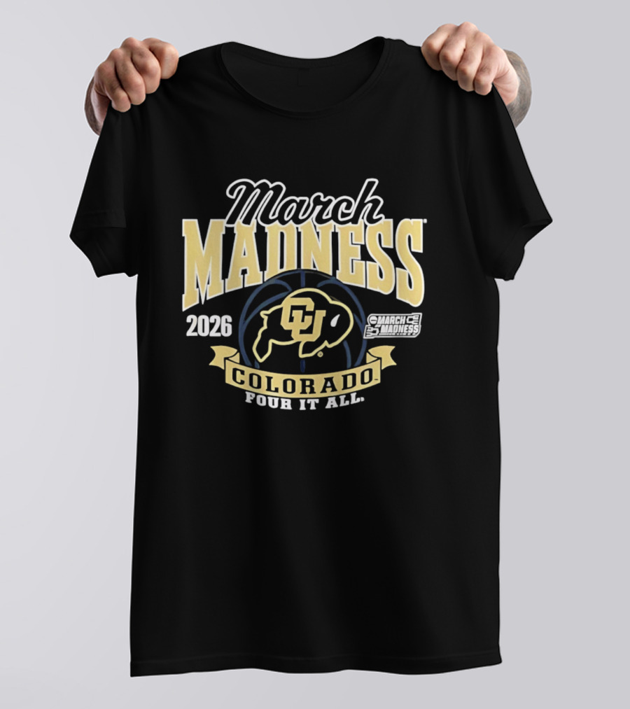 2026 March Madness Colorado Buffaloes Women's Basketball Four It All T-Shirt