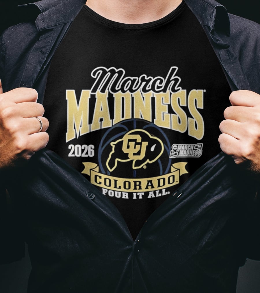 2026 March Madness Colorado Buffaloes Women's Basketball Four It All T-Shirt