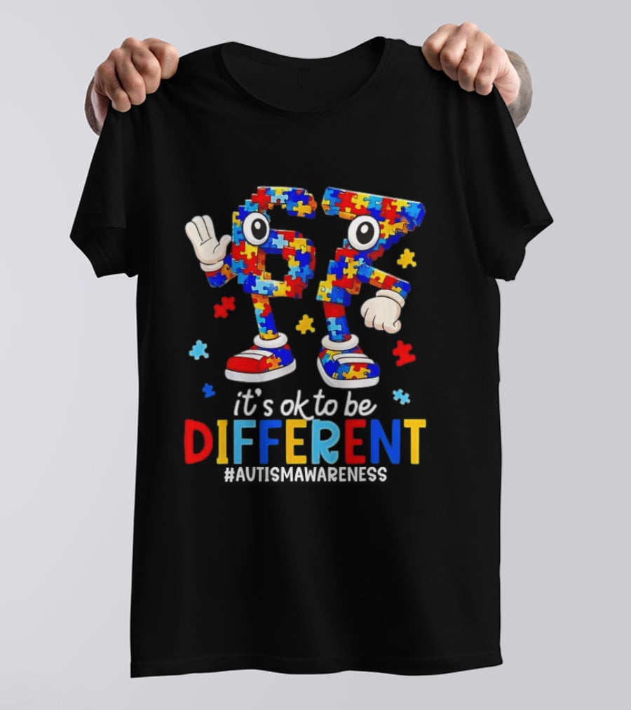 Sixty Seven It's OK To Be Different Autism Awareness Puzzle Pieces T-Shirt