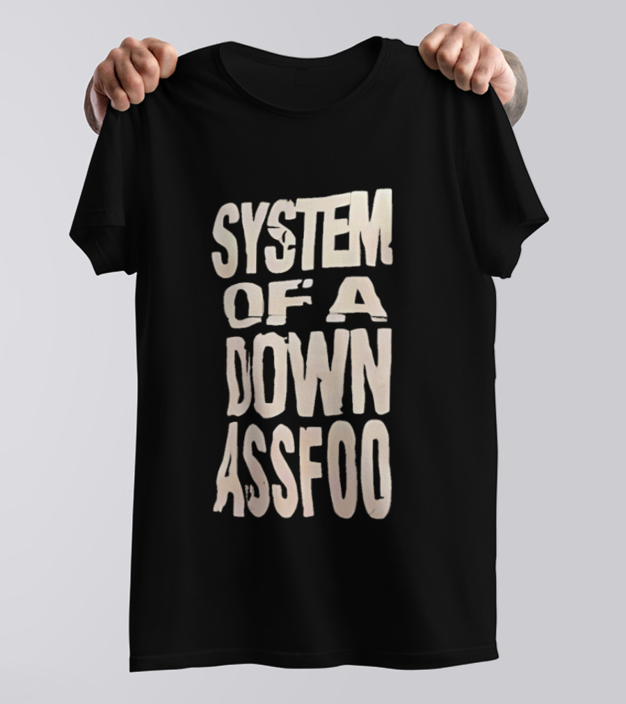 System Of A Down Ass Foo T-Shirt