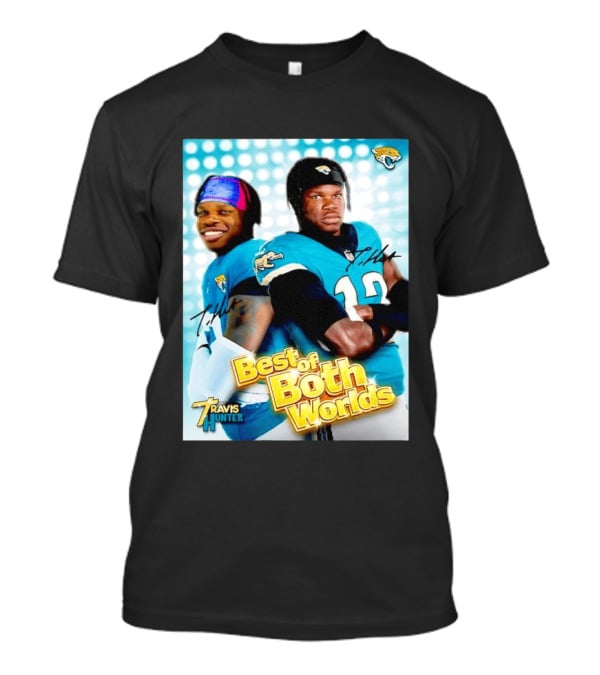 Best Of Both Worlds Travis Hunter Jacksonville Jaguars Football T-Shirt