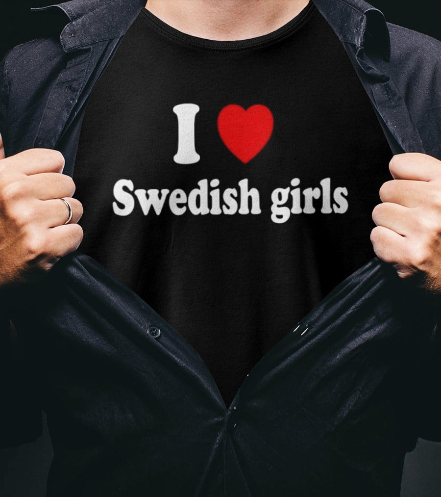 I Love Swedish Girls Camila Cabello Fashion T-Shirt