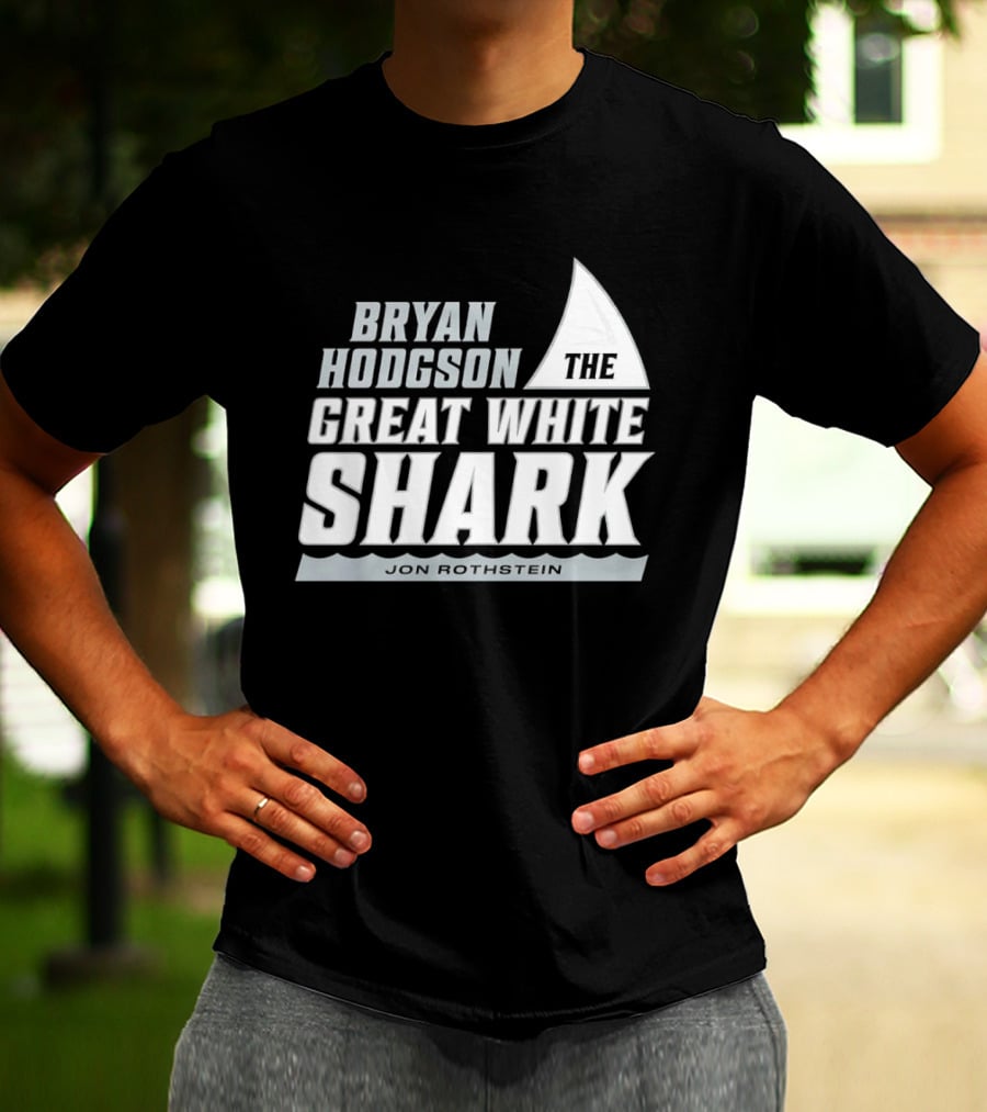 Bryan Hodgson The Great White Shark Jon Rothstein T-Shirt