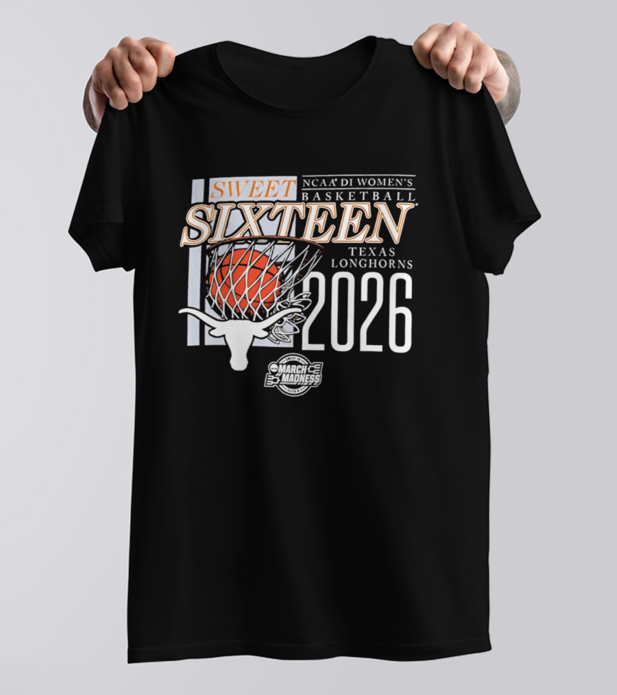 Texas Longhorns NCAA D1 Women's Basketball Sweet Sixteen 2026 T-Shirt