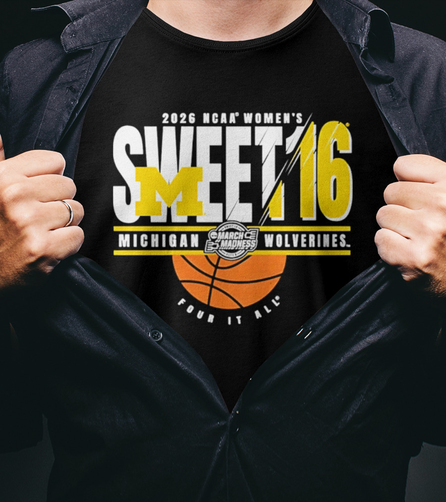 2026 NCAA Women's Sweet 16 Michigan Wolverines Tour It All T-Shirt