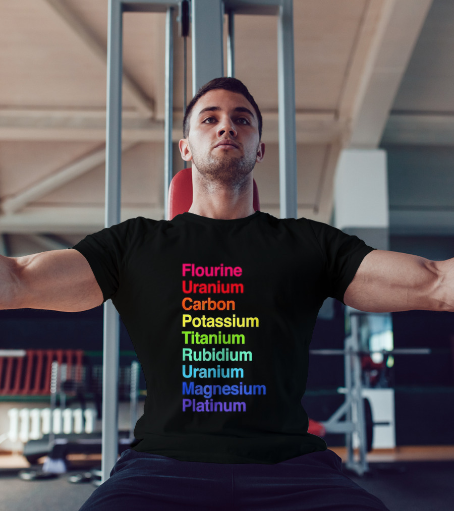 Flourine Uranium Carbon Potassium Titanium Rubidium Uranium Magnesium Platinum T-Shirt
