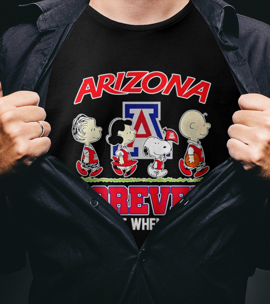 Arizona Wildcats Peanuts Characters Forever Not Just When We Win T-Shirt