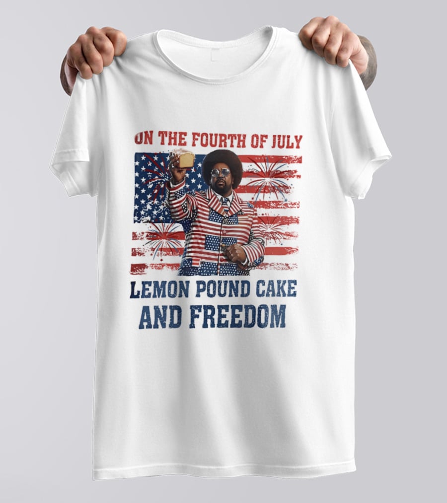 Lemon Pound Cake And Freedom On The Fourth Of July T-Shirt