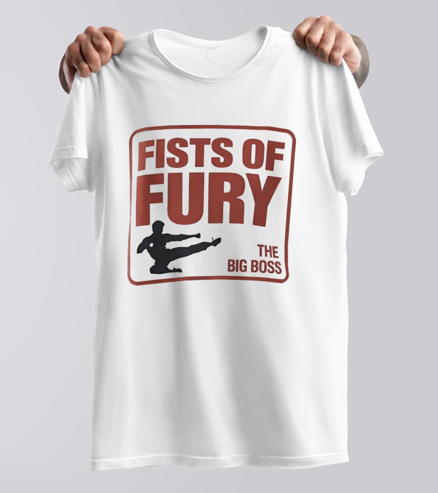 Fists Of Fury The Big Boss Martial Arts Kick T-Shirt