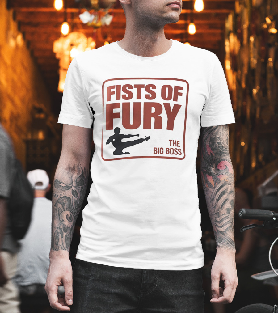 Fists Of Fury The Big Boss Martial Arts Kick T-Shirt