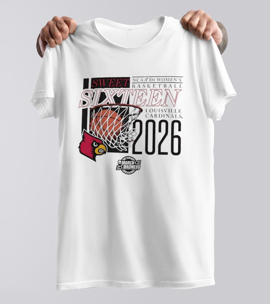 Louisville Cardinals Sweet Sixteen 2026 NCAA D1 Women's Basketball March Madness T-Shirt