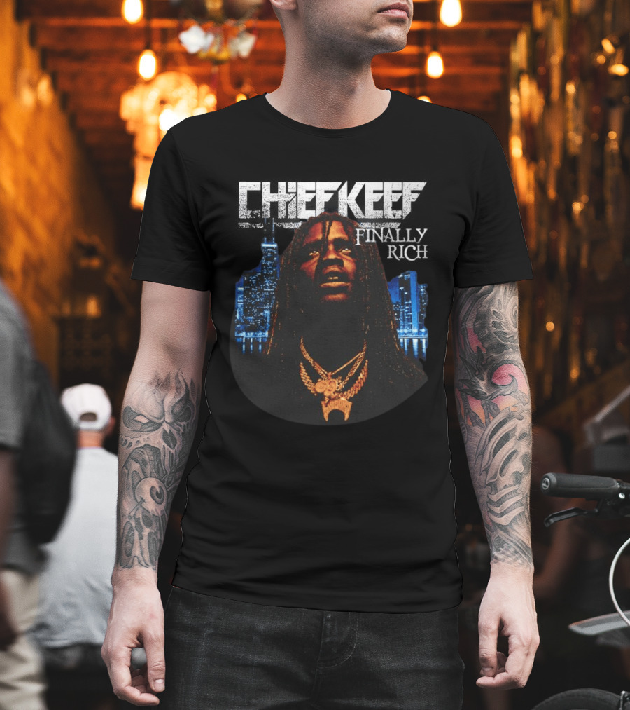 Chief Keef Finally Rich Skyline Chains T-Shirt