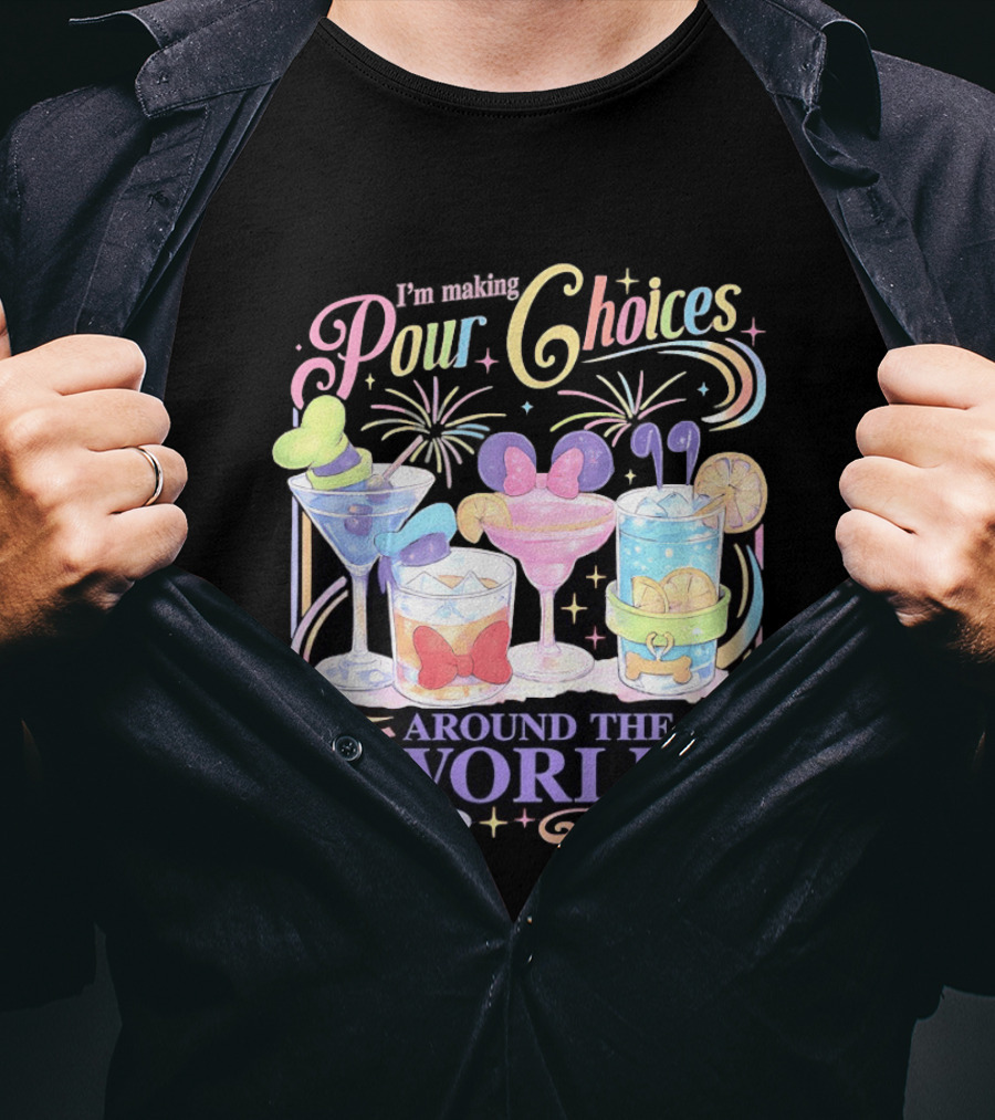 Pour Choices Cocktails Around The World Disney T-Shirt