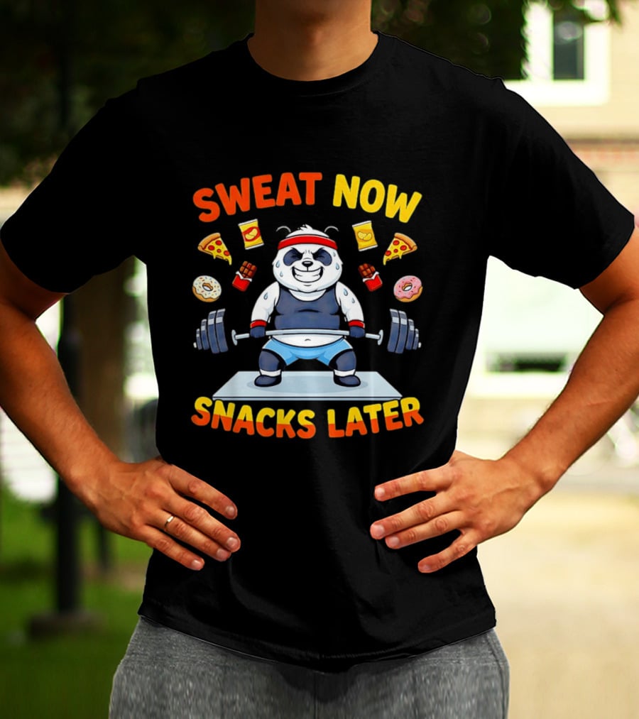 Panda Deadlift Sweat Now Snacks Later Pizza Donut Fast Food T-Shirt