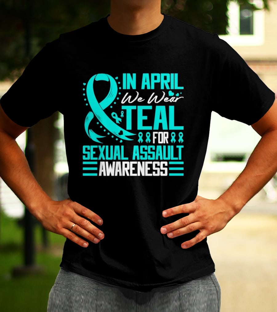 In April We Wear Teal Ribbon For Sexual Assault Awareness T-Shirt